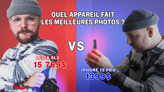 [Photos avec un cellulaire] IPHONE 1399$ vs LEICA 15 769$: Quel appareil fait les meilleures photos?